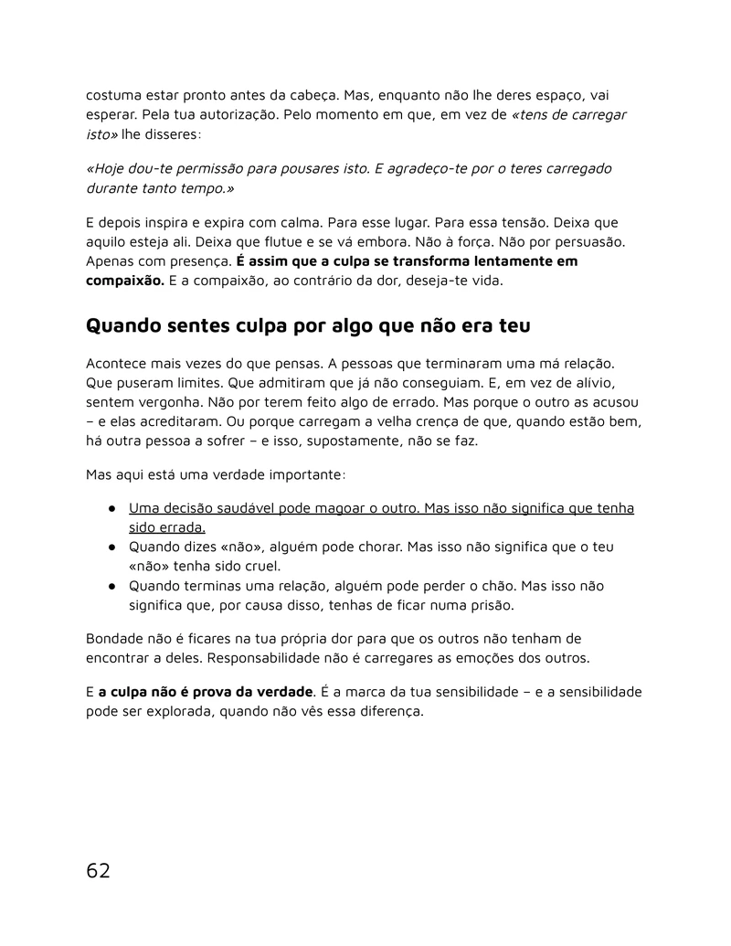 Larga o que te destrói — Quando sentes culpa por algo que não era teu