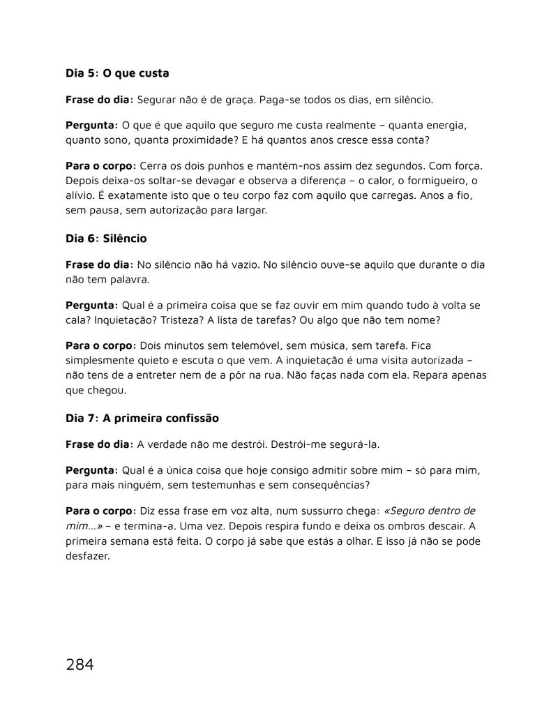 Larga o que te destrói — Exercícios: o que custa, o silêncio e o primeiro reconhecimento